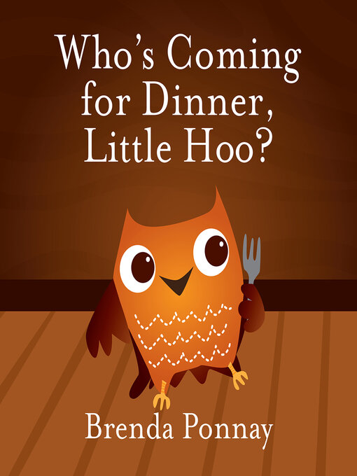 Cover of Who's Coming for Dinner, Little Hoo?